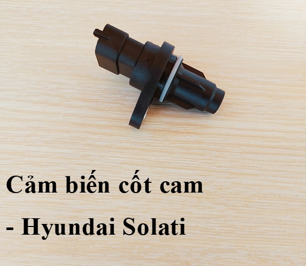 Cảm Biến Cốt Cam Hyundai Solati