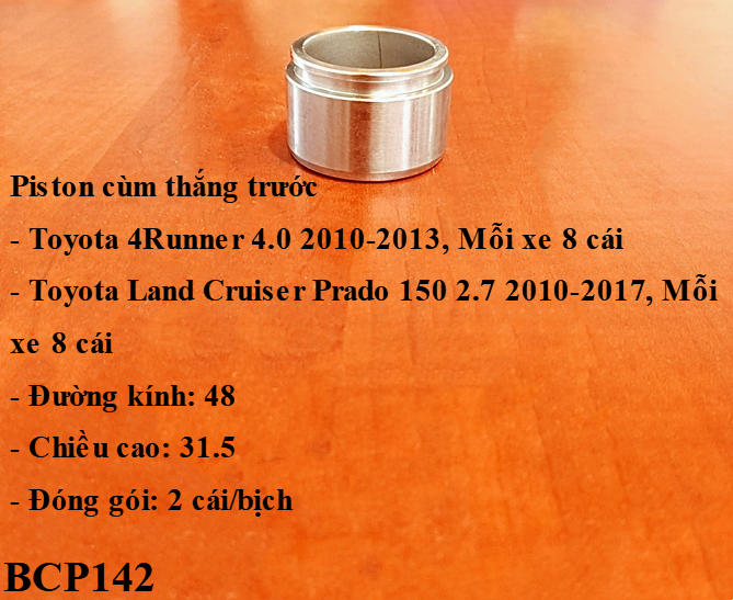 Piston cùm thắng trước Toyota Land Cruiser Prado 150 2.7 2010-2017, Mỗi xe 8 cái